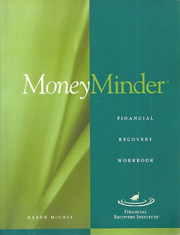 Money Minder Financial Recovery Workbook: McCall, Karen